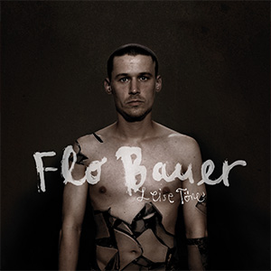 Flo-Bauer-leise-töne-leise-toene-cover-cd-album